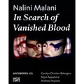 Pre-Owned Nalini Malani: In Search of Vanished Blood Shield 9783775732260) by dOCUMENTA (13), Arjun Appadurai, Carolyn Christov-Bakargiev